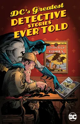 DCs größte Detektivgeschichten aller Zeiten - DC's Greatest Detective Stories Ever Told