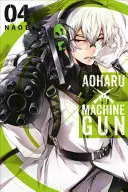 Aoharu X Machinegun, Band 4 - Aoharu X Machinegun, Volume 4