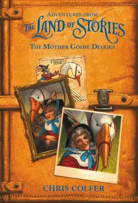 Abenteuer aus dem Land der Geschichten: Die Mutter-Gans-Tagebücher - Adventures from the Land of Stories: The Mother Goose Diaries