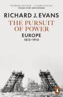 Das Streben nach Macht - Europa, 1815-1914 - Pursuit of Power - Europe, 1815-1914