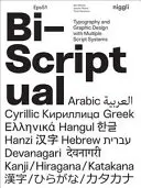 Bi-Scriptual: Typografie und Grafikdesign mit mehreren Schriftsystemen - Bi-Scriptual: Typography and Graphic Design with Multiple Script Systems