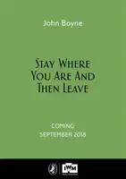 Bleiben Sie, wo Sie sind, und gehen Sie dann - Imperial War Museum Anniversary Edition - Stay Where You Are And Then Leave - Imperial War Museum Anniversary Edition