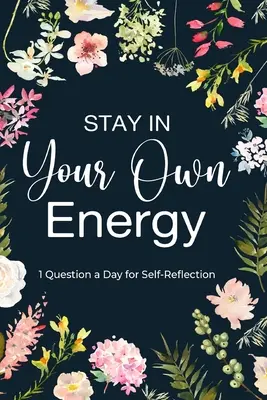 Bleib in deiner eigenen Energie - Stay in Your Own Energy