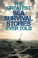 Die tollsten Überlebensgeschichten auf See - The Greatest Sea Survival Stories Ever Told