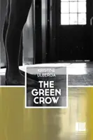 Die grüne Krähe - The Green Crow