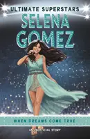 Ultimative Superstars: Selena Gomez - Ultimate Superstars: Selena Gomez