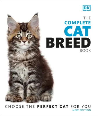 The Complete Cat Breed Book, Zweite Ausgabe - The Complete Cat Breed Book, Second Edition