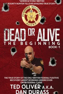 Tot oder lebendig Buch Eins: Der Anfang - Dead or Alive Book One: The Beginning