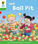 Oxford Reading Tree: Stufe 2: Entschlüsseln und Entwickeln: Die Ballgrube - Oxford Reading Tree: Level 2: Decode and Develop: The Ball Pit