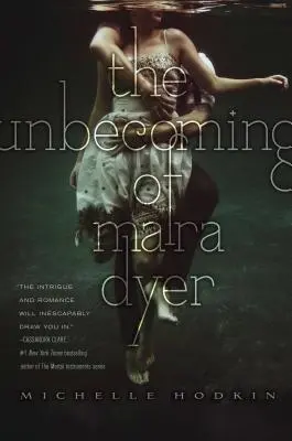 Die Entfesselung von Mara Dyer, 1 - The Unbecoming of Mara Dyer, 1