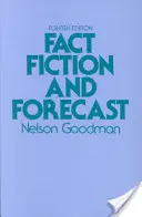 Fakten, Fiktion und Prognosen: Vierte Auflage - Fact, Fiction, and Forecast: Fourth Edition