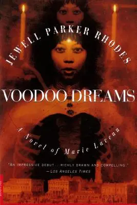 Voodoo-Träume: Ein Roman über Marie Laveau - Voodoo Dreams: A Novel of Marie Laveau