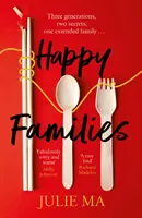 Happy Families - Der herzerwärmende und urkomische Gewinner von Richard & Judy's Search for a Bestseller 2020 - Happy Families - The heart-warming and hilarious winner of Richard & Judy's Search for a Bestseller 2020