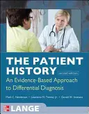 Die Krankengeschichte: Evidenzbasierter Ansatz - The Patient History: Evidence-Based Approach
