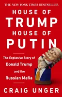 Das Haus Trump, das Haus Putin - Die unerzählte Geschichte von Donald Trump und der russischen Mafia - House of Trump, House of Putin - The Untold Story of Donald Trump and the Russian Mafia