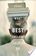 Was die besten College-Lehrer tun - What the Best College Teachers Do