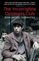 Der Club der unverbesserlichen Optimisten - The Incorrigible Optimists Club