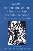 Frauen im Milieu von Leonard und Virginia Woolf - Women in the Milieu of Leonard and Virginia Woolf