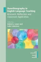 Duoethnographie im Englischunterricht: Forschung, Reflexion und Anwendung im Unterricht - Duoethnography in English Language Teaching: Research, Reflection and Classroom Application