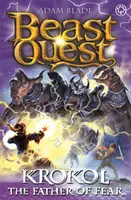 Bestien-Quest: Krokol, der Vater der Furcht: Serie 24 Buch 4 - Beast Quest: Krokol the Father of Fear: Series 24 Book 4