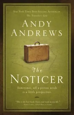 Der Aufmerksame: Manchmal ist alles, was ein Mensch braucht, ein wenig Durchblick. - The Noticer: Sometimes, All a Person Needs Is a Little Perspective.