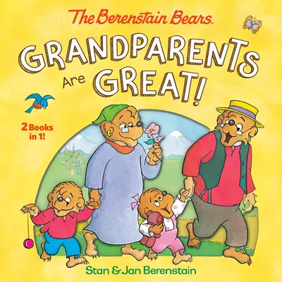 Großeltern sind toll! (die Berenstain-Bären) - Grandparents Are Great! (the Berenstain Bears)