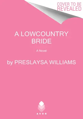 Eine Lowcountry-Braut - A Lowcountry Bride