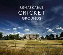 Bemerkenswerte Cricket-Gelände - Remarkable Cricket Grounds