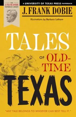 Märchen aus dem alten Texas - Tales of Old-Time Texas