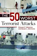 Die 50 schlimmsten terroristischen Anschläge - The 50 Worst Terrorist Attacks