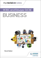 Meine Revisionsnotizen: WJEC und Eduqas GCSE Business - My Revision Notes: WJEC and Eduqas GCSE Business