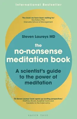 Das No-Nonsense Meditationsbuch: Der Leitfaden eines Wissenschaftlers zur Kraft der Meditation - The No-Nonsense Meditation Book: A Scientist's Guide to the Power of Meditation