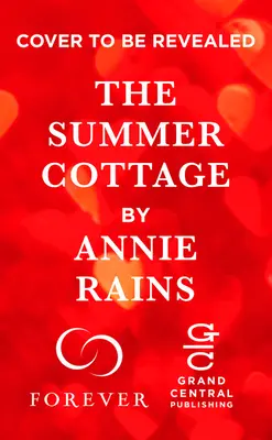 The Summer Cottage: Enthält eine Bonusgeschichte - The Summer Cottage: Includes a Bonus Story