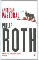 American Pastoral - Der berühmte, mit dem Pulitzer-Preis ausgezeichnete Roman - American Pastoral - The renowned Pulitzer Prize-Winning novel