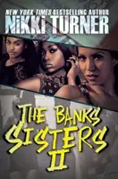 Die Banks-Schwestern 2 - The Banks Sisters 2