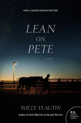 Lean on Pete - Ein Roman zur Verfilmung - Lean on Pete movie tie-in - A Novel