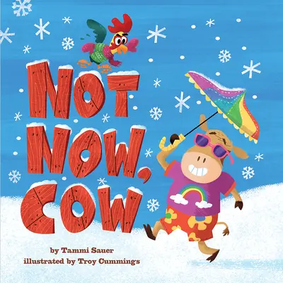 Nicht jetzt, Kuh - Not Now, Cow