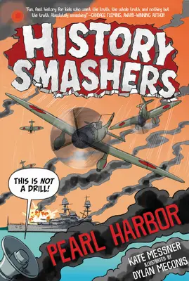 Geschichte Smashers: Pearl Harbor - History Smashers: Pearl Harbor