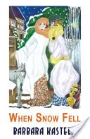 Als der Schnee fiel - When Snow Fell