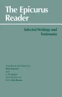 Epicurus Reader - Ausgewählte Schriften und Testimonia - Epicurus Reader - Selected Writings and Testimonia