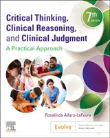 Kritisches Denken, klinische Argumentation und klinisches Urteilsvermögen - ein praktischer Ansatz - Critical Thinking, Clinical Reasoning, and Clinical Judgment - A Practical Approach