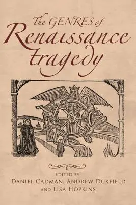 Die Gattungen der Renaissance-Tragödie - The genres of Renaissance tragedy
