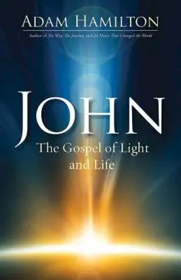 Johannes: Das Evangelium von Licht und Leben - John: The Gospel of Light and Life