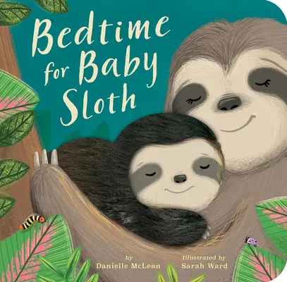 Schlafenszeit für Baby-Faultiere - Bedtime for Baby Sloth