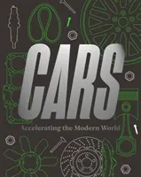 Autos: Die Beschleunigung der modernen Welt - Cars: Accelerating the Modern World