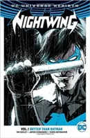 Nightwing, Band 1: Besser als Batman (Rebirth) - Nightwing, Volume 1: Better Than Batman (Rebirth)