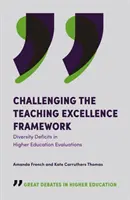 Die Herausforderung des Teaching Excellence Framework: Diversitätsdefizite in der Hochschulevaluation - Challenging the Teaching Excellence Framework: Diversity Deficits in Higher Education Evaluations