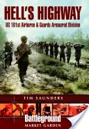 Hell's Highway: Operation Market Garden