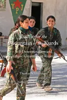 Kampf um den Berg der Kurden: Selbstbestimmungsrecht und ethnische Säuberung in Rojava - Battle for the Mountain of the Kurds: Self-Determination and Ethnic Cleansing in Rojava