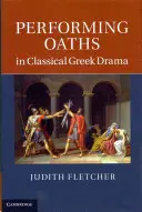 Aufführung von Eiden im klassischen griechischen Drama - Performing Oaths in Classical Greek Drama